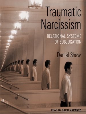 cover image of Traumatic Narcissism